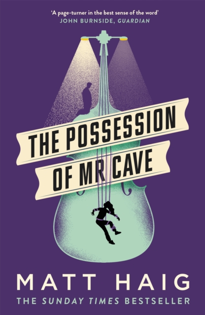 The Possession of Mr Cave, Paperback / softback Book