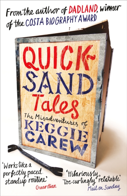 Quicksand Tales : The Misadventures of Keggie Carew, EPUB eBook