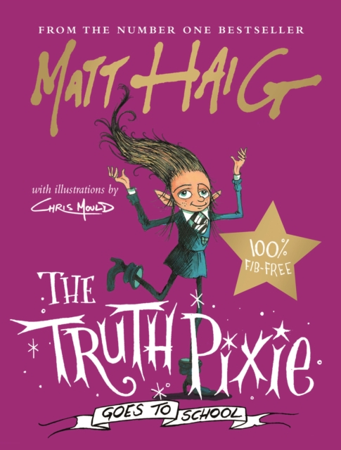 The Truth Pixie Goes to School, Hardback Book