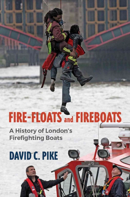 Fire - Floats and Fireboats, Paperback / softback Book