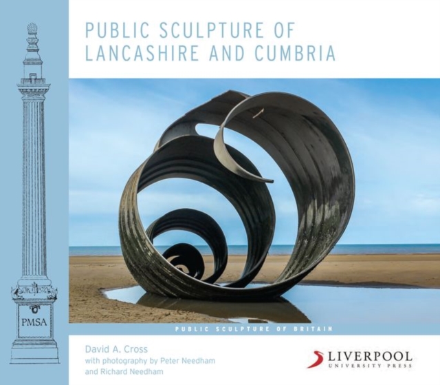 Public Sculpture of Lancashire and Cumbria, Hardback Book