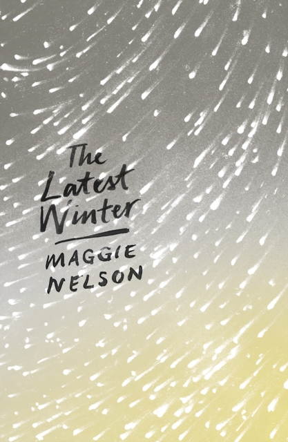 The Latest Winter, Paperback / softback Book