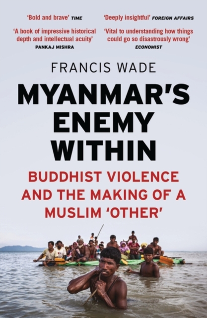 Myanmar's Enemy Within : Buddhist Violence and the Making of a Muslim 'Other', EPUB eBook
