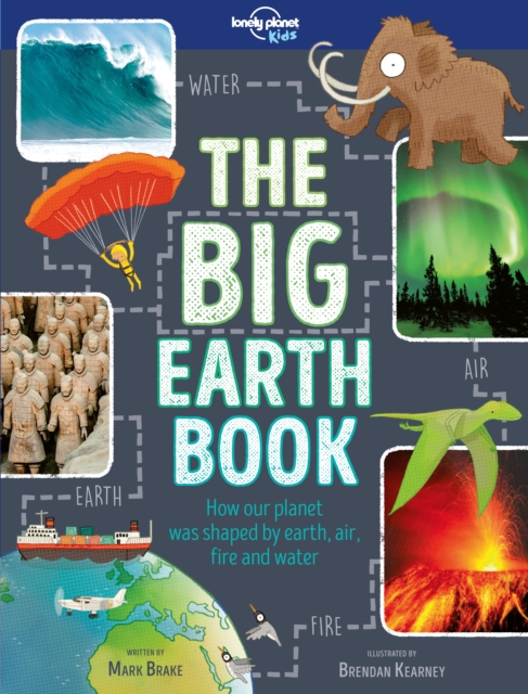 Lonely Planet Kids The Big Earth Book, Hardback Book