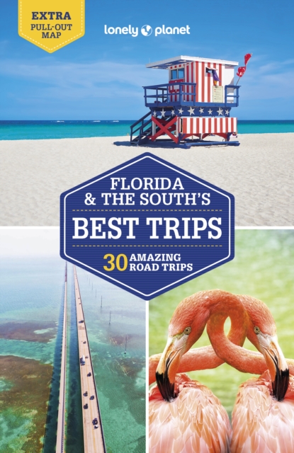 Lonely Planet Florida & the South's Best Trips, Paperback / softback Book
