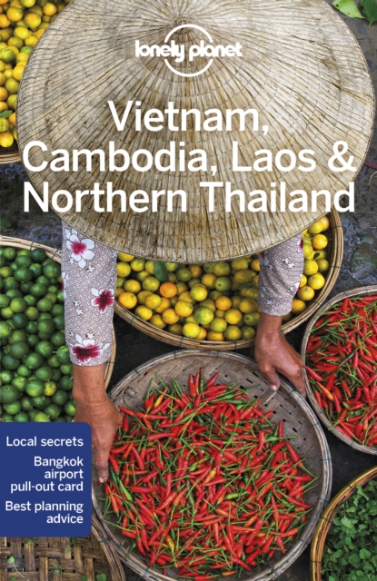 Lonely Planet Vietnam, Cambodia, Laos & Northern Thailand, Paperback / softback Book