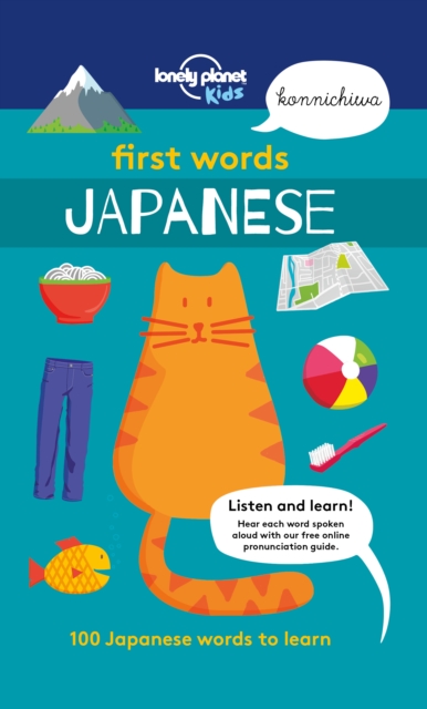 Lonely Planet First Words - Japanese : 100 Japanese words to learn, EPUB eBook
