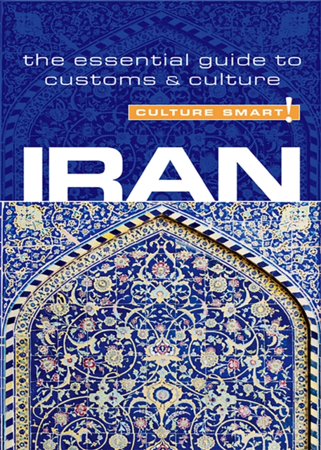 Iran - Culture Smart!, PDF eBook