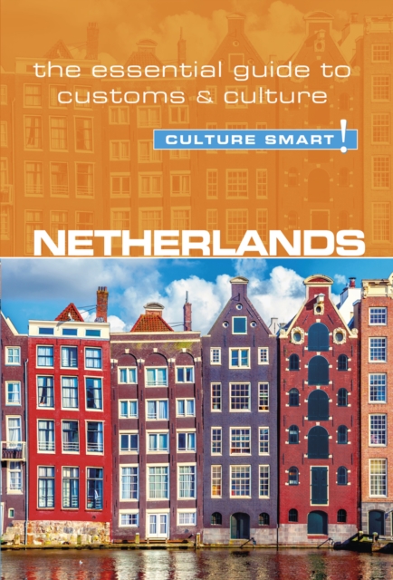Netherlands - Culture Smart!, PDF eBook
