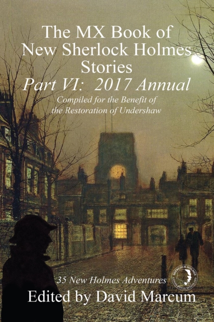 The MX Book of New Sherlock Holmes Stories - Part VI : 2017 Annual, PDF eBook