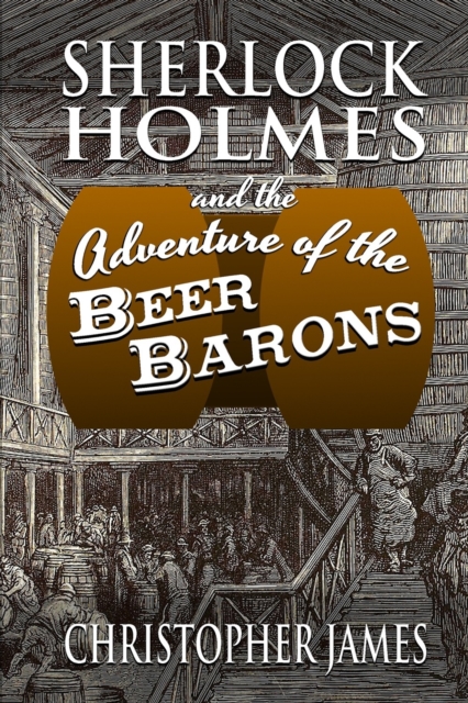Sherlock Holmes and the Adventure of the Beer Barons, PDF eBook