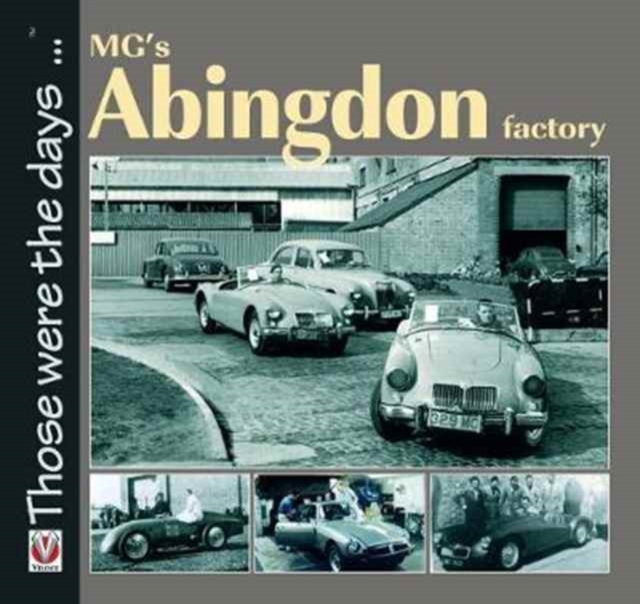 MG's Abingdon Factory, Paperback / softback Book