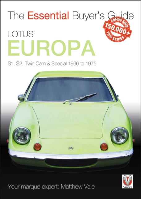 Lotus Europa : S1, S2, Twin-cam & Special 1966 to 1975, Paperback / softback Book