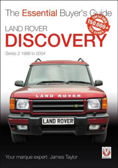 Land Rover Discovery Series II 1998 to 2004 : Essential Buyer's Guide, Paperback / softback Book