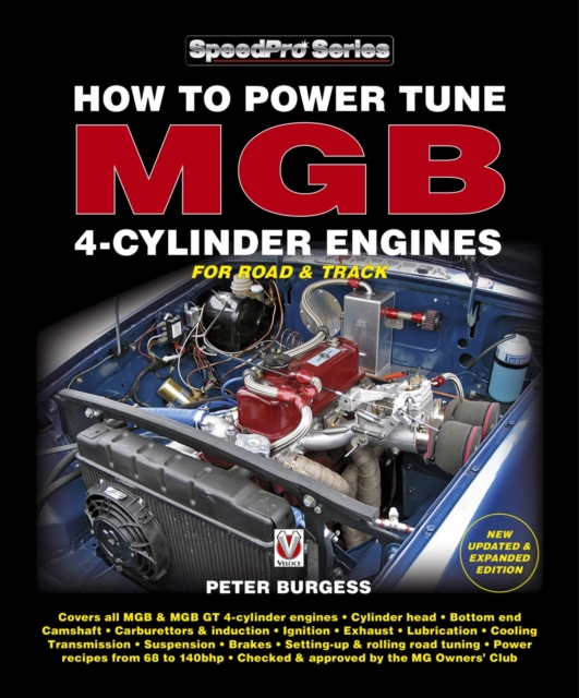 How to Power Tune MGB 4-Cylinder Engines : New Updated & Expanded Edition, Paperback / softback Book
