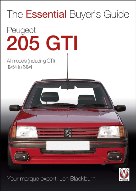 Peugeot 205 GTI : The Essential Buyer’s Guide, EPUB eBook