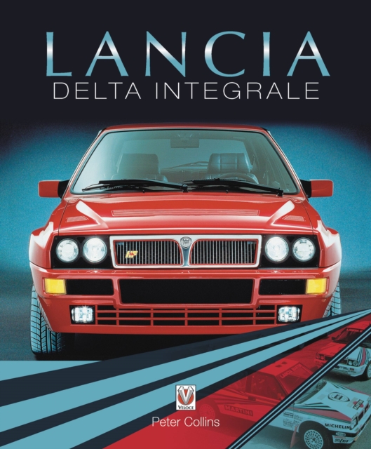 Lancia Delta Integrale, Paperback / softback Book