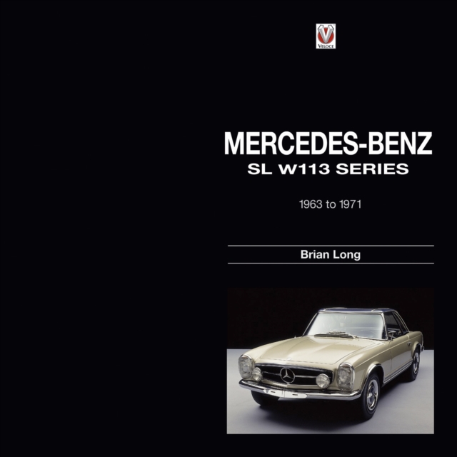 Mercedes-Benz SL : W113-series 1963-1971, EPUB eBook