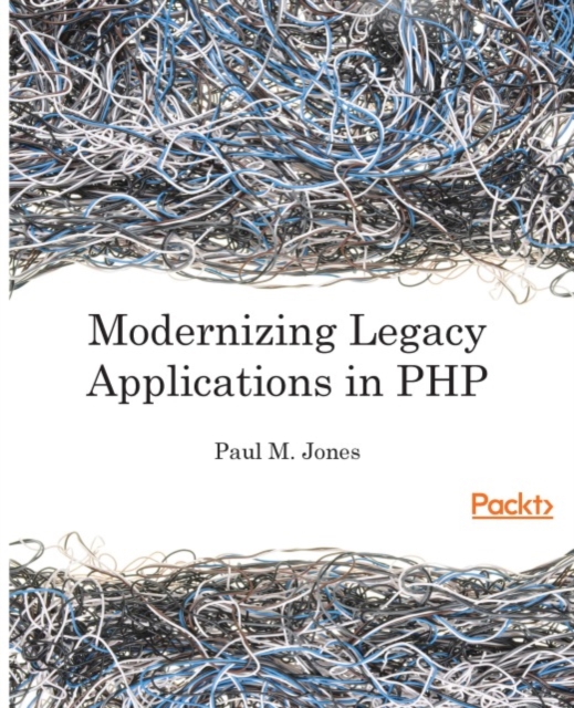 Modernizing Legacy Applications in PHP, EPUB eBook