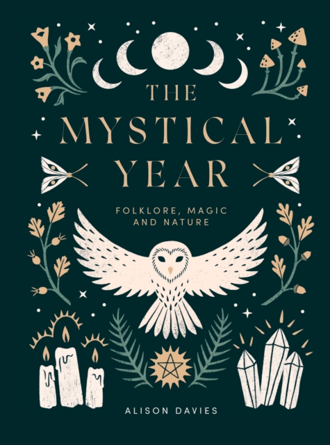 The Mystical Year : Folklore, Magic and Nature, EPUB eBook
