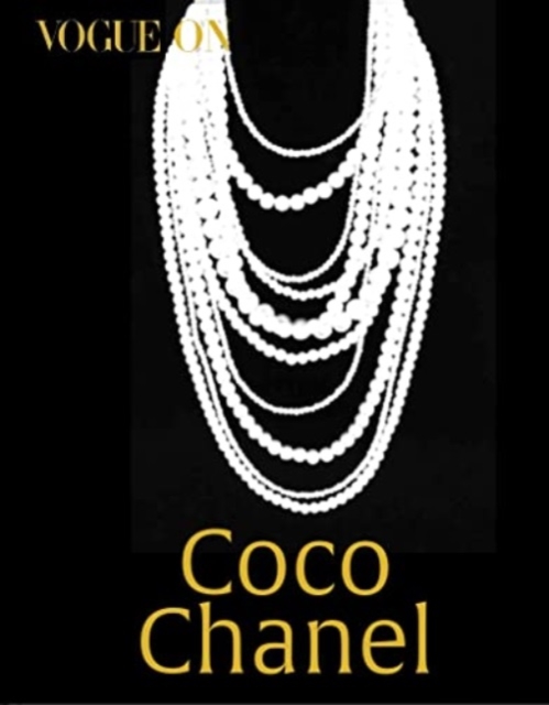 Vogue on: Coco Chanel, Paperback / softback Book