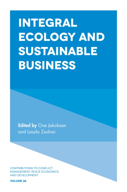 Integral Ecology and Sustainable Business, Hardback Book