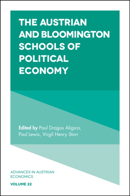 The Austrian and Bloomington Schools of Political Economy, Hardback Book