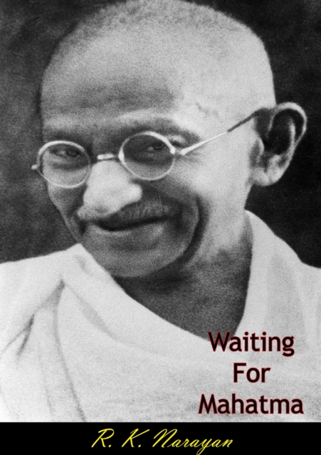 Waiting For Mahatma, EPUB eBook