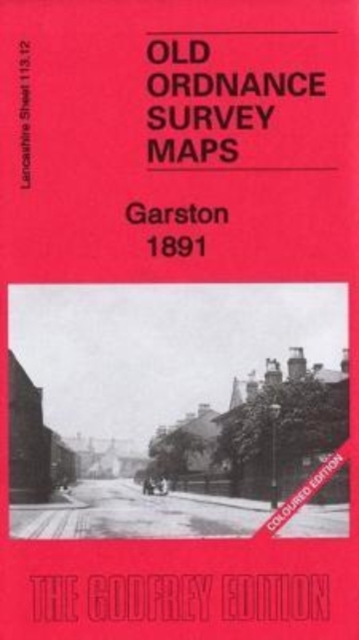 Garston 1891 : Lancashire Sheet 113.12a Coloured Edition, Sheet map, folded Book
