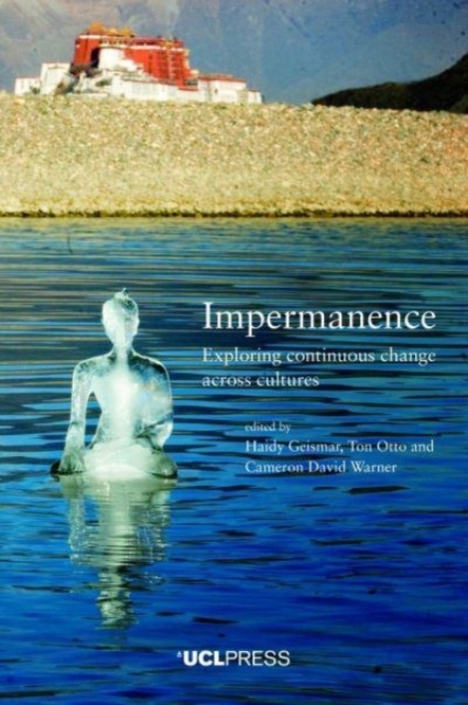 Impermanence : Exploring Continuous Change Across Cultures, Hardback Book
