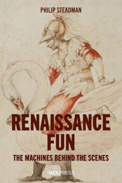 Renaissance Fun : The Machines Behind the Scenes, Hardback Book