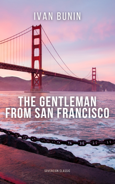 The Gentleman from San Francisco, EPUB eBook