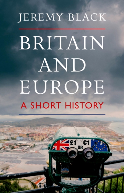 Britain and Europe : A Short History, EPUB eBook
