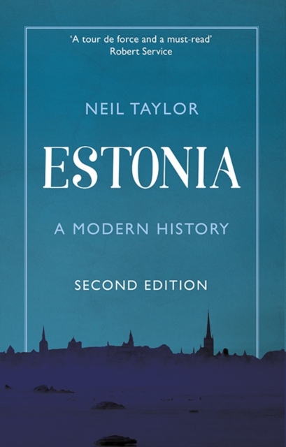 Estonia : A Modern History, Paperback / softback Book