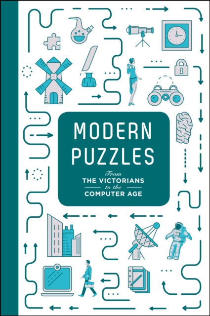 Modern Puzzles : From the Victorians to the Computer Age, Hardback Book