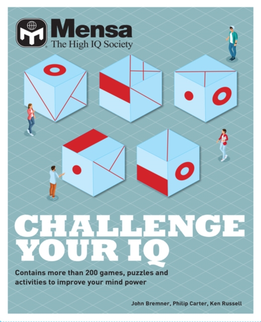 Mensa - Challenge Your IQ : Contains more than 200 games, puzzles and activities to improve your mind power, Game Book
