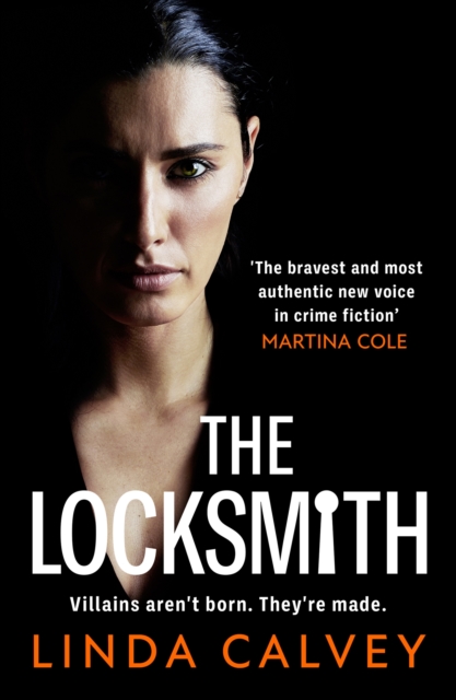 The Locksmith : 'The bravest new voice in crime fiction' Martina Cole, Paperback / softback Book