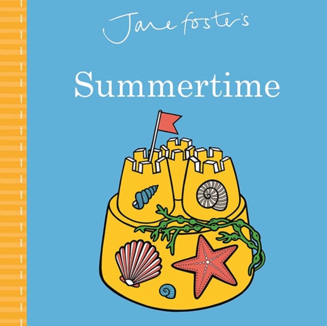 Jane Foster's Summertime, Board book Book