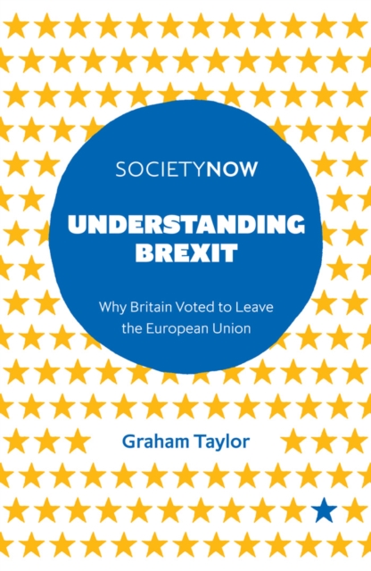 Understanding Brexit : Why Britain Voted to Leave the European Union, EPUB eBook
