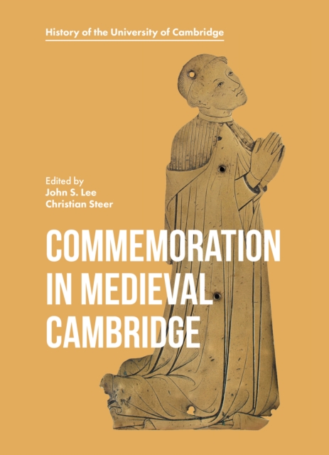 Commemoration in Medieval Cambridge, PDF eBook