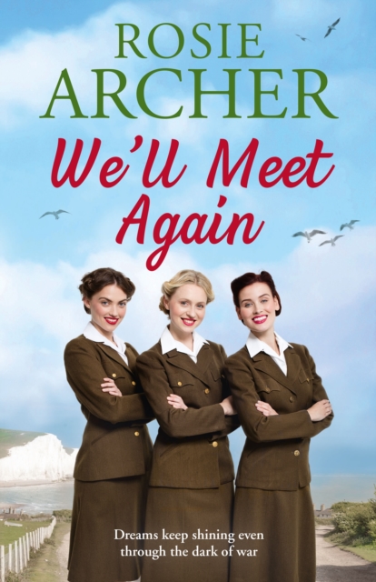 We'll Meet Again : a heartwarming wartime story of friendship and love, EPUB eBook