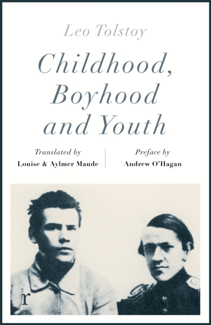 Childhood, Boyhood and Youth (riverrun editions), Paperback / softback Book