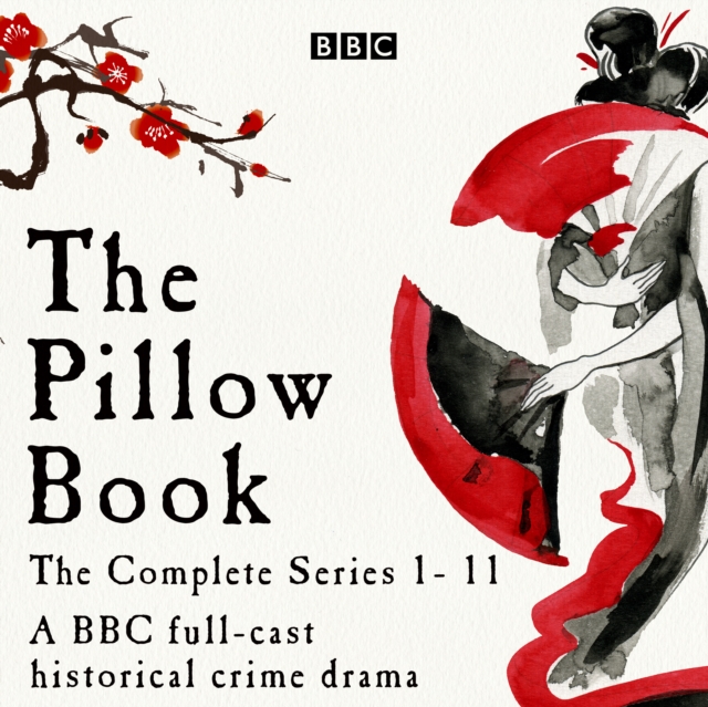 The Pillow Book: Series 1-11 : A full-cast historical crime drama, eAudiobook MP3 eaudioBook