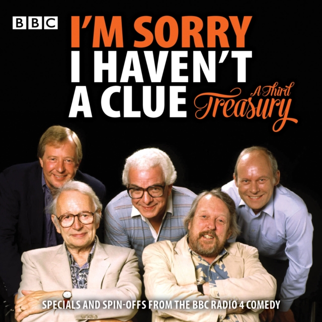 I'm Sorry I Haven't A Clue: A Third Treasury : Specials and spin-offs from the BBC Radio 4 comedy, eAudiobook MP3 eaudioBook
