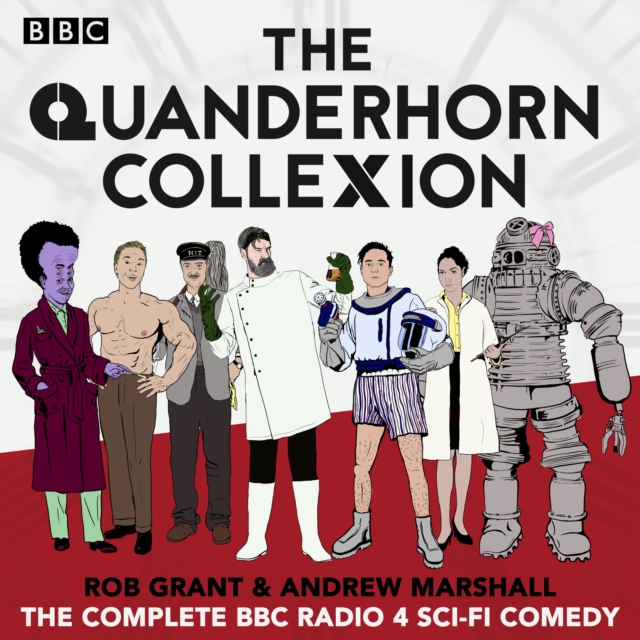 The Quanderhorn Collexion : The complete BBC Radio 4 sci-fi comedy, eAudiobook MP3 eaudioBook