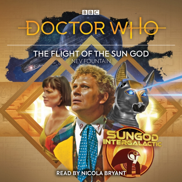 Doctor Who: The Flight of the Sun God : 6th Doctor Audio Original, CD-Audio Book