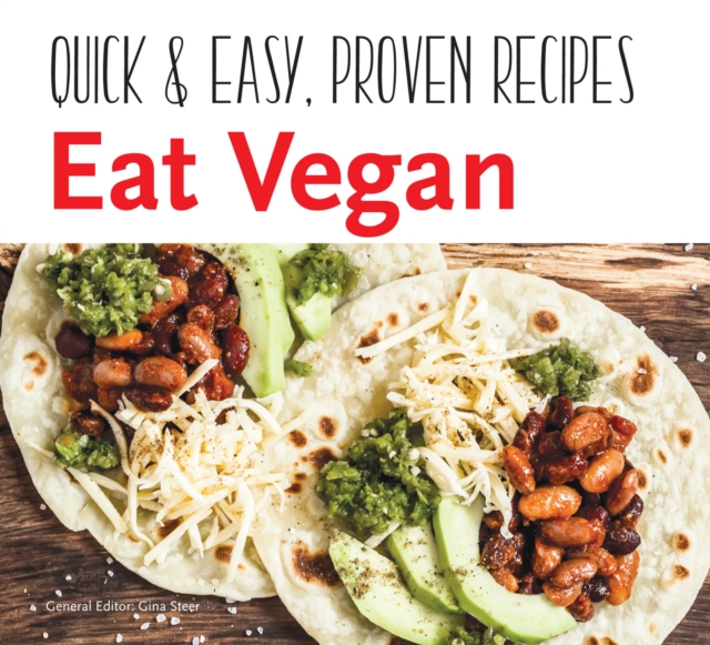 Eat Vegan : Quick & Easy Recipes, Paperback / softback Book