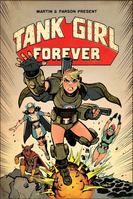 Tank Girl On-Going Volume 2: Tank Girl Forever, Paperback / softback Book