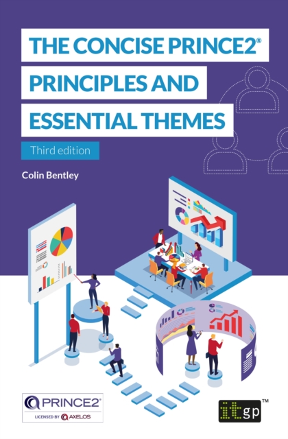 The Concise PRINCE2(R) - Principles and essential themes : Third edition, EPUB eBook