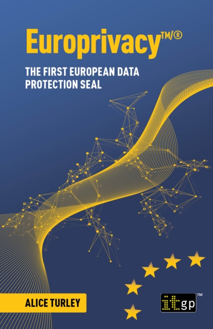 Europrivacy(TM)/(R) : The first European Data Protection Seal, EPUB eBook